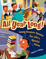 All Year Long! Funny Readers Theatre for Life's Special Times