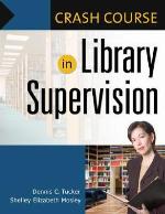 Crash Course in Library Supervision