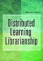 Distributed Learning and Virtual Librarianship