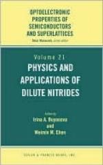 Physics and Applications of Dilute Nitrides