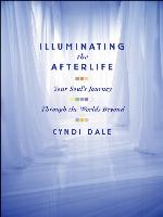 Illuminating the Afterlife