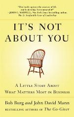It's Not about You