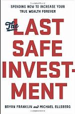 The Last Safe Investment