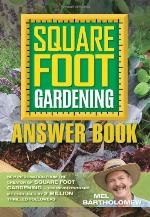 Square Foot Gardening Answer Book