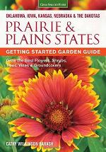 Prairie  Plains States Getting Started Garden Guide