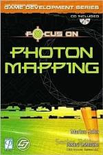 Focus on Photon Mapping [With CDROM]
