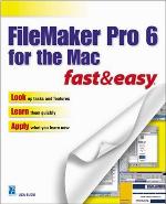 File Maker Pro 6 For The Mac Fast &amp; Easy