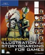 Beginning Illustration and Storyboarding for Games (Premier Press Game Development)