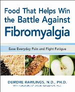 Food that Helps Win the Battle Against Fibromyalgia