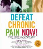 Defeat Chronic Pain Now!