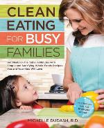 Clean Eating for Busy Families
