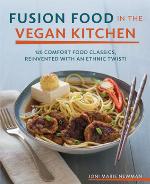 Fusion Food in the Vegan Kitchen