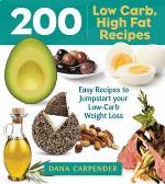 200 Low-Carb, High-Fat Recipes