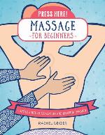 Press Here! Massage for Beginners