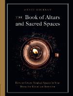 The Book of Altars and Sacred Spaces