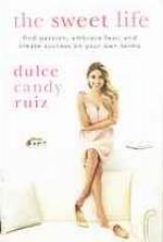 The Sweet Life