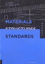 Materials, Structures, and Standards
