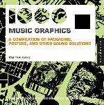 1,000 Music Graphics (mini): A compilation of packaging, posters, and other sound solutions (1000 Series)