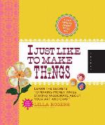 I Just Like to Make Things