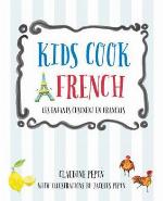 Kids Cook French