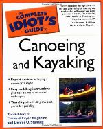 The Complete Idiot's Guide to Canoeing and Kayaking