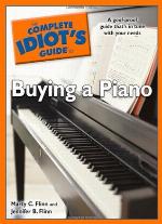 The Complete Idiot's Guide to Buying a Piano
