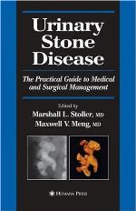 Urinary stone disease : the practical guide to medical and surgical management