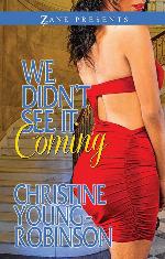 We Didn't See it Coming