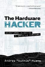 The Hardware Hacker