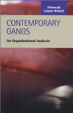 Contemporary gangs : an organizational analysis