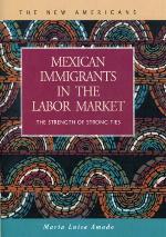 Mexican Immigrants In The Labor Market