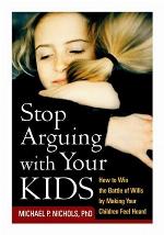Stop Arguing with Your Kids