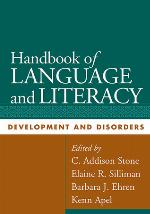 Handbook of Language and Literacy, First Edition
