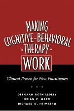 Making Cognitive-Behavioral Therapy Work