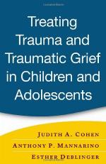 Treating Trauma and Traumatic Grief in Children and Adolescents