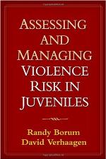 Assessing and Managing Violence Risk in Juveniles