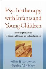 Psychotherapy with Infants and Young Children