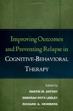 Improving outcomes and preventing relapse in cognitive-behavioral therapy