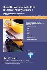 Plunkett's Wireless, Wi Fi, Rfid &amp; Cellular Industry Almanac 2011
