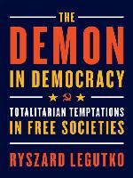 The Demon in Democracy
