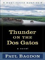 Five Star Christian Fiction - Thunder On The Dos Gatos