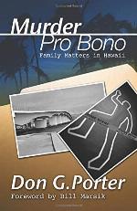 Murder pro bono : Family matters in Hawaii