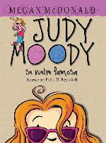 Judy Moody se vuelve famosa! / Judy Moody Gets Famous! (Spanish Edition)