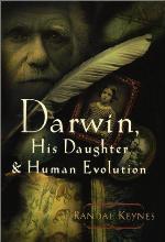 Creation: Darwin, His Daughter &amp; Human Evolution