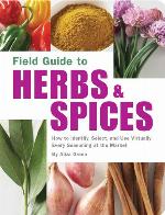 Field Guide to Herbs &amp; Spices