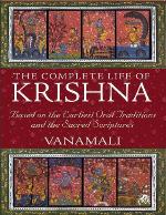 The Complete Life of Krishna