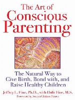 The Art of Conscious Parenting