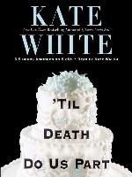 Til Death Do Us Part