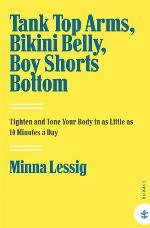 Tank Top Arms, Bikini Belly, Boy Shorts Bottom