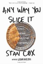 Any Way You Slice It